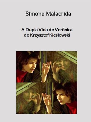 cover image of A Dupla Vida de Verônica de Krzysztof Kieślowski